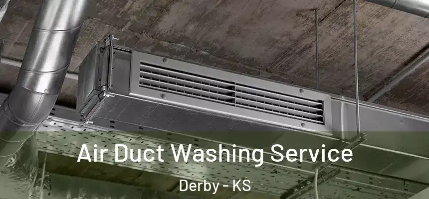 Air Duct Washing Service Derby - KS