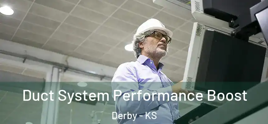  Duct System Performance Boost Derby - KS