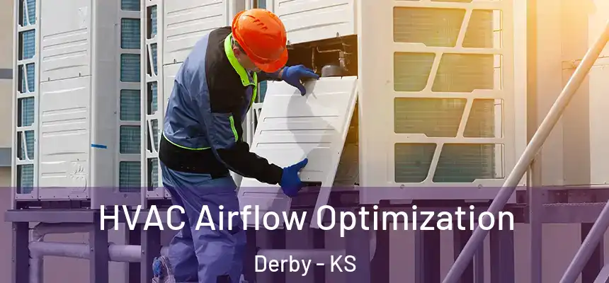  HVAC Airflow Optimization Derby - KS
