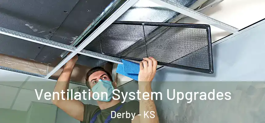  Ventilation System Upgrades Derby - KS